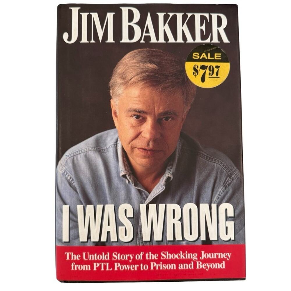 I Was Wrong - Hardcover By Jim Bakker - GOOD